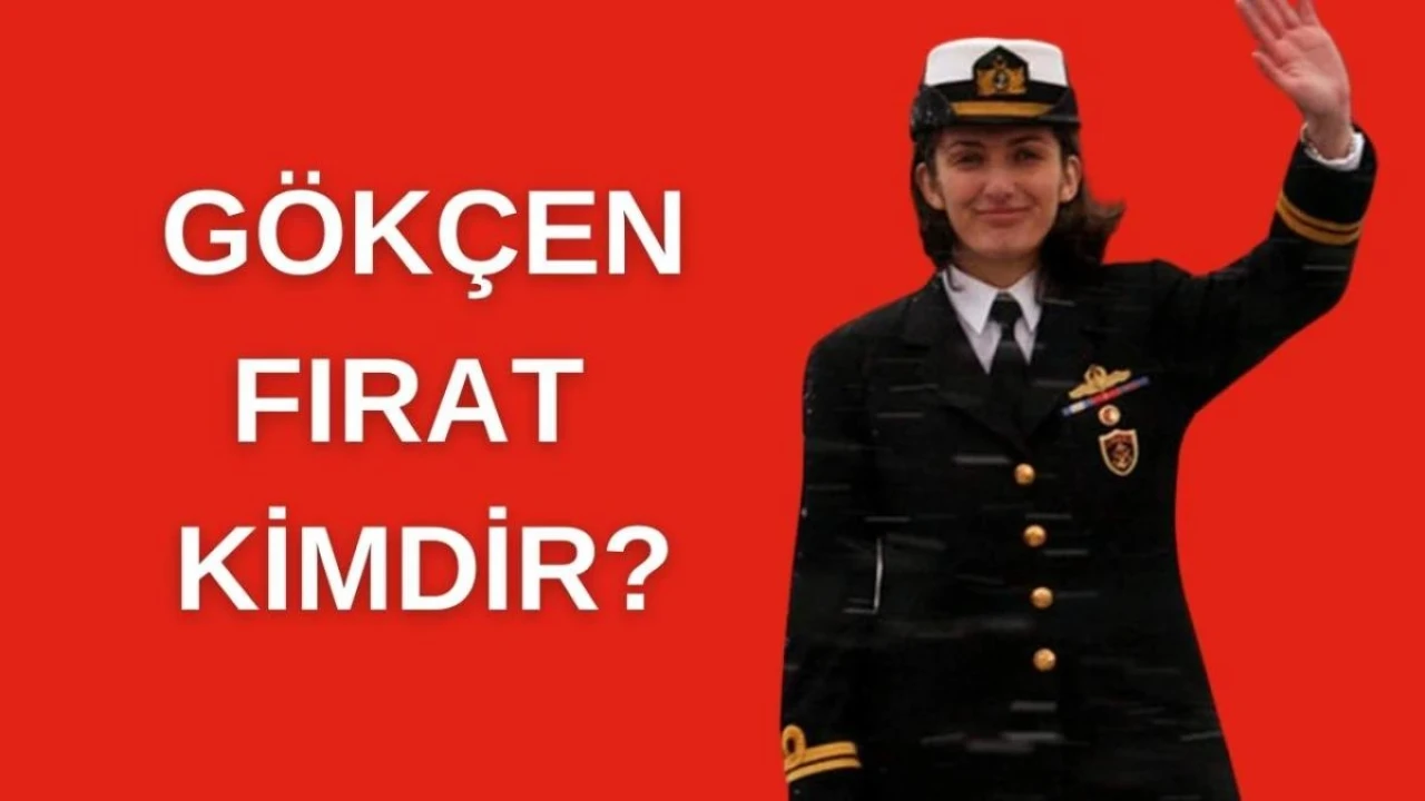 10 Adımda Amiral Gökçen Fırat Kimdir?